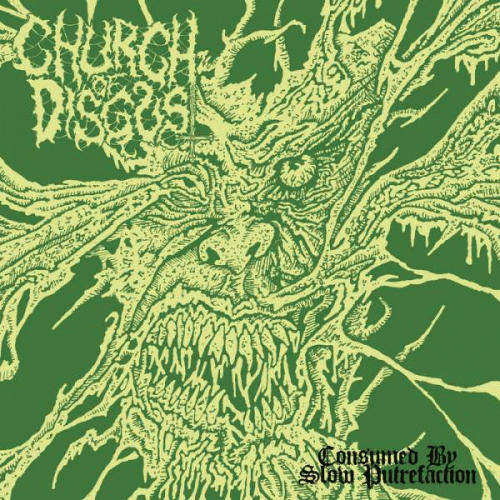 Church Of Disgust : Consumed by Slow Putrefaction